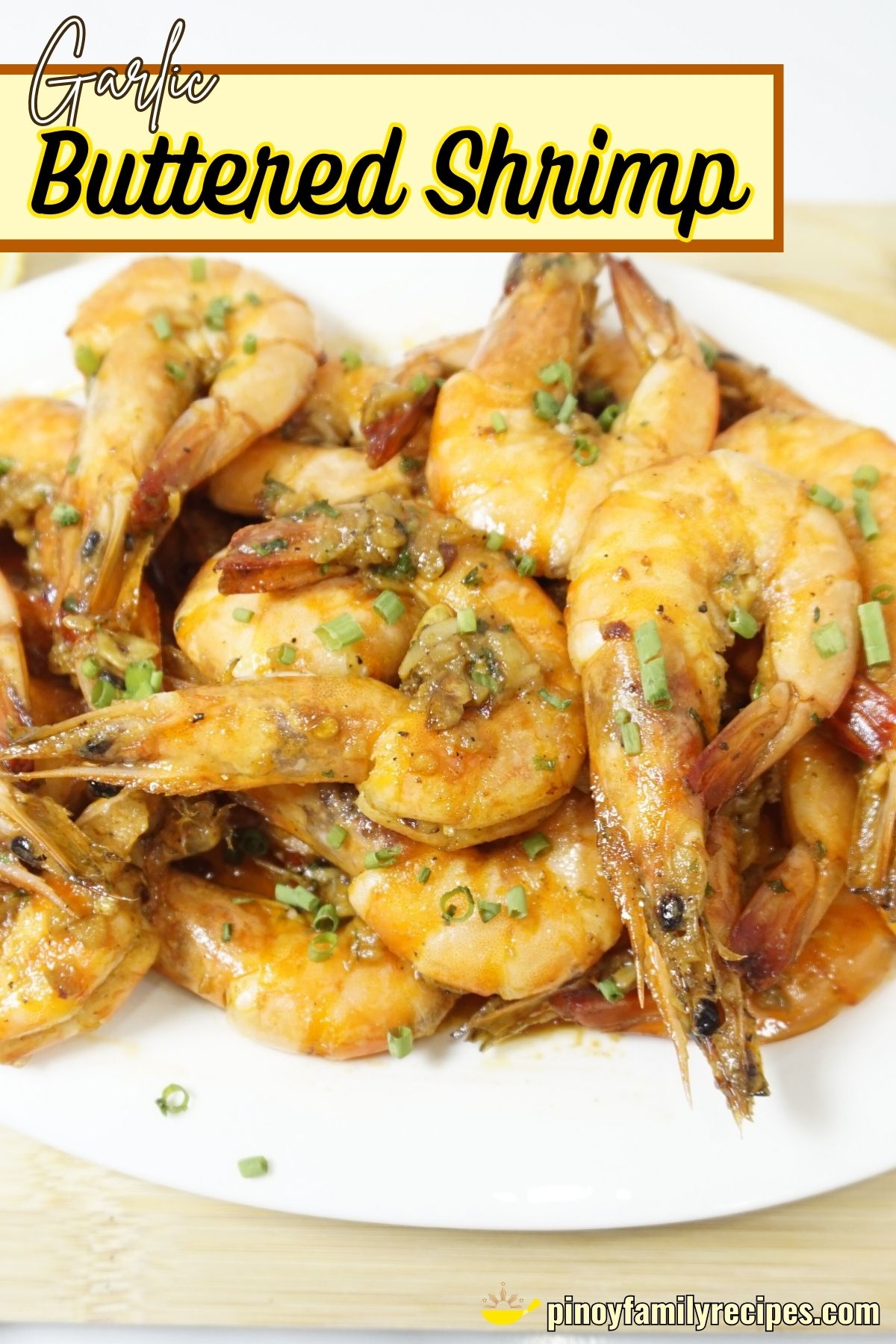 Easy Garlic Buttered Shrimp Filipino Recipe