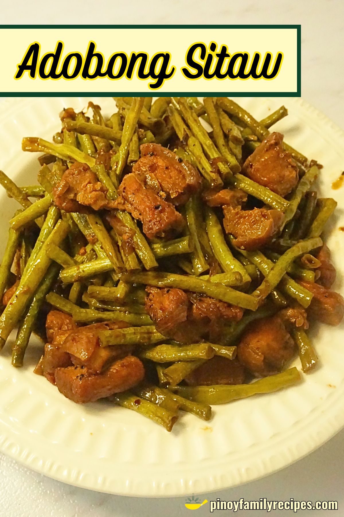 Adobong Sitaw with Pork