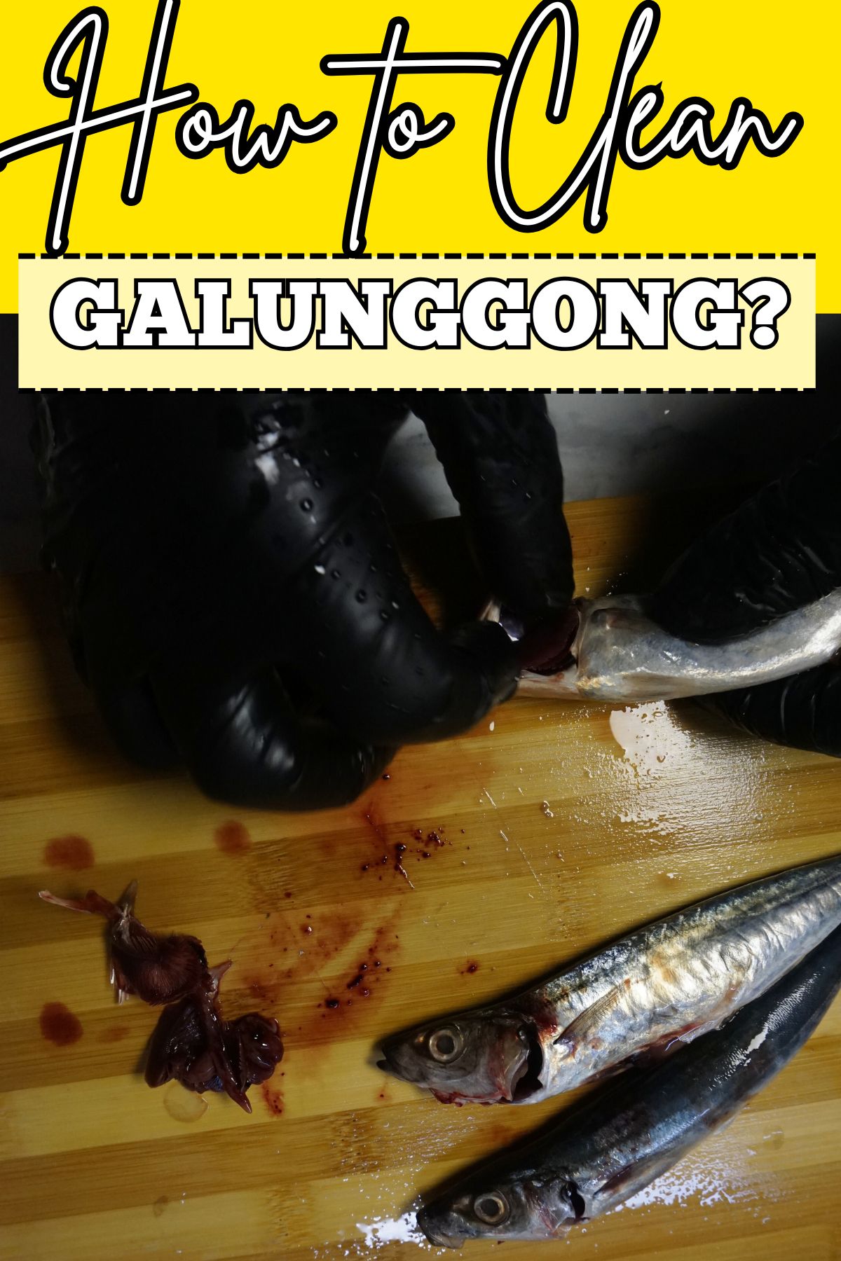 How to Clean Galunggong (Round Scad) the Easy Way
