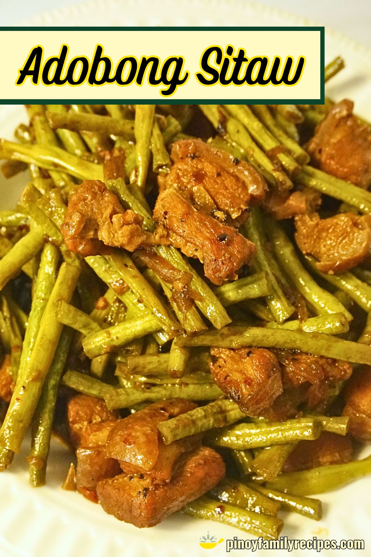 Adobong Sitaw with Pork