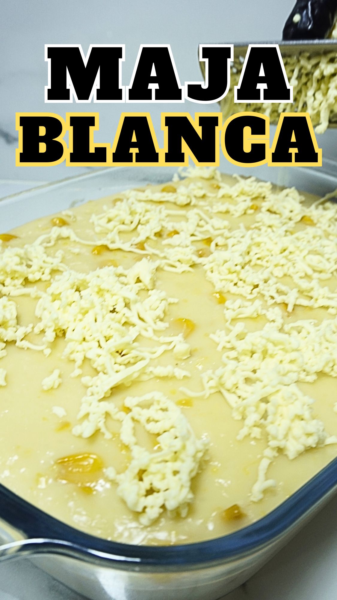 Maja Blanca Recipe