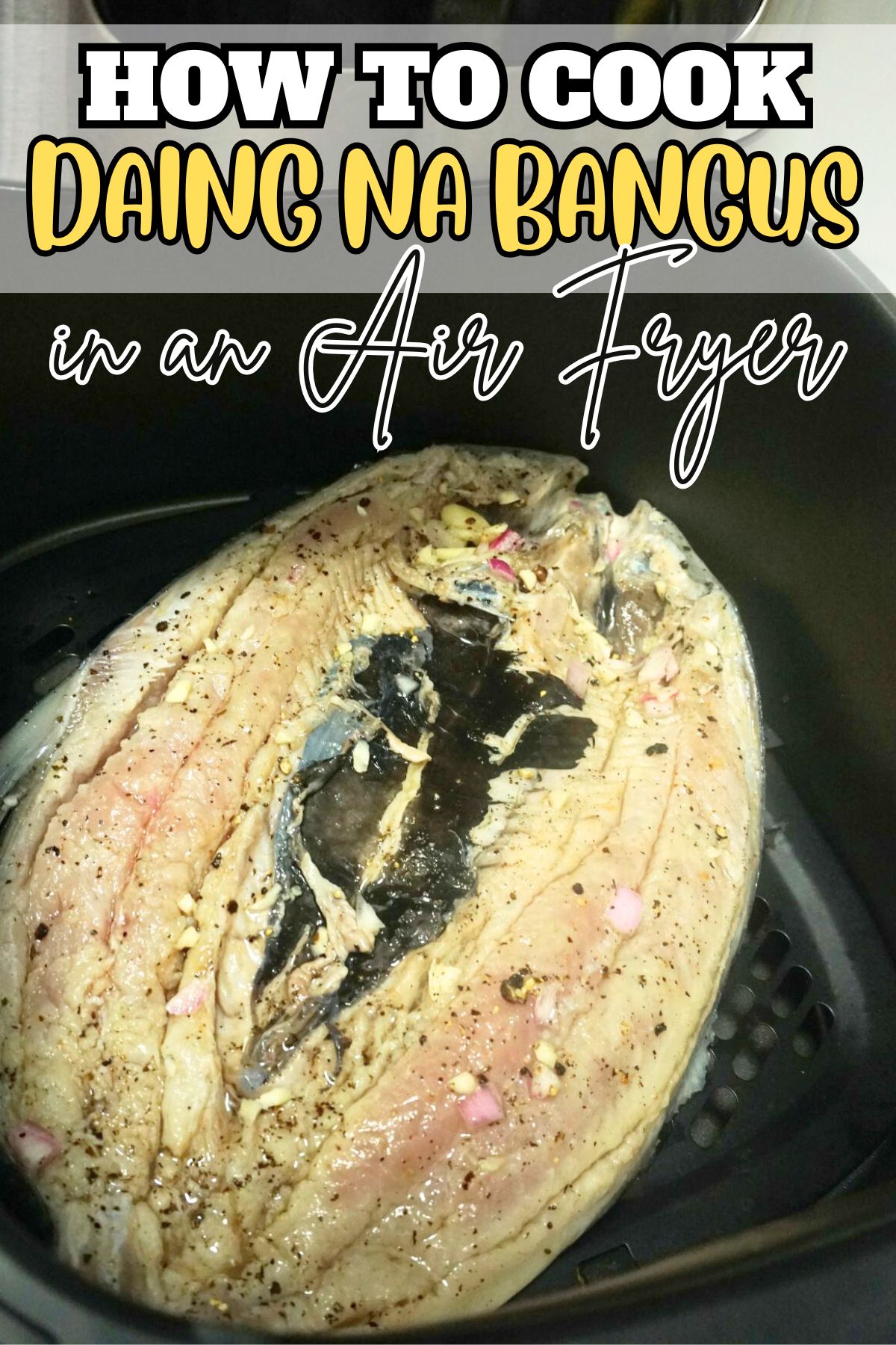 Air Fryer Daing na Bangus