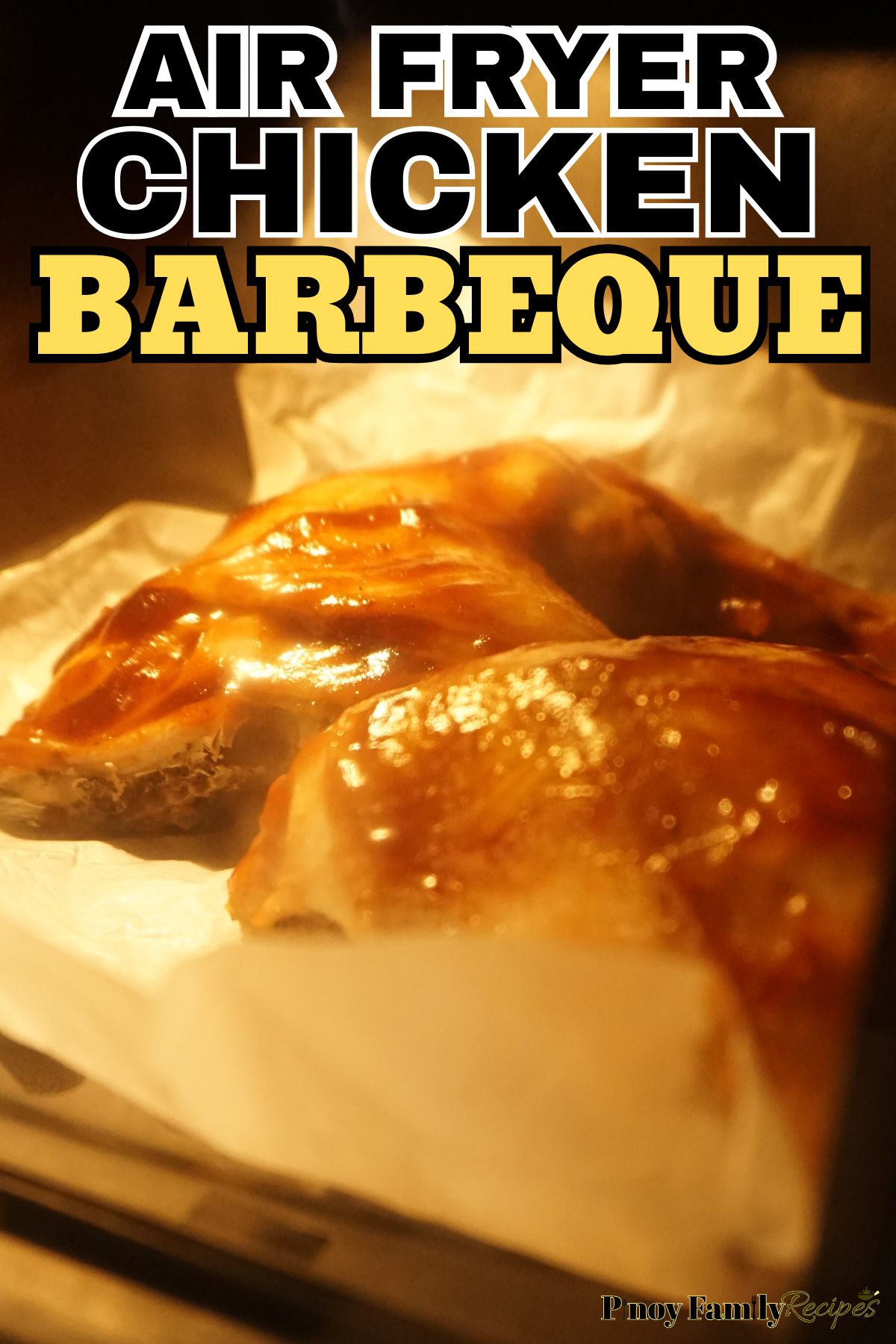 Easy Air Fryer Chicken BBQ
